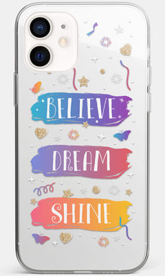 Buy Believe Dream Shine - Clear Case for iPhone 12 Mini Phone Cases & Covers Online