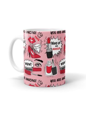 Buy Wake up and makeup - Coffee Mugs White Coffee Mugs Online