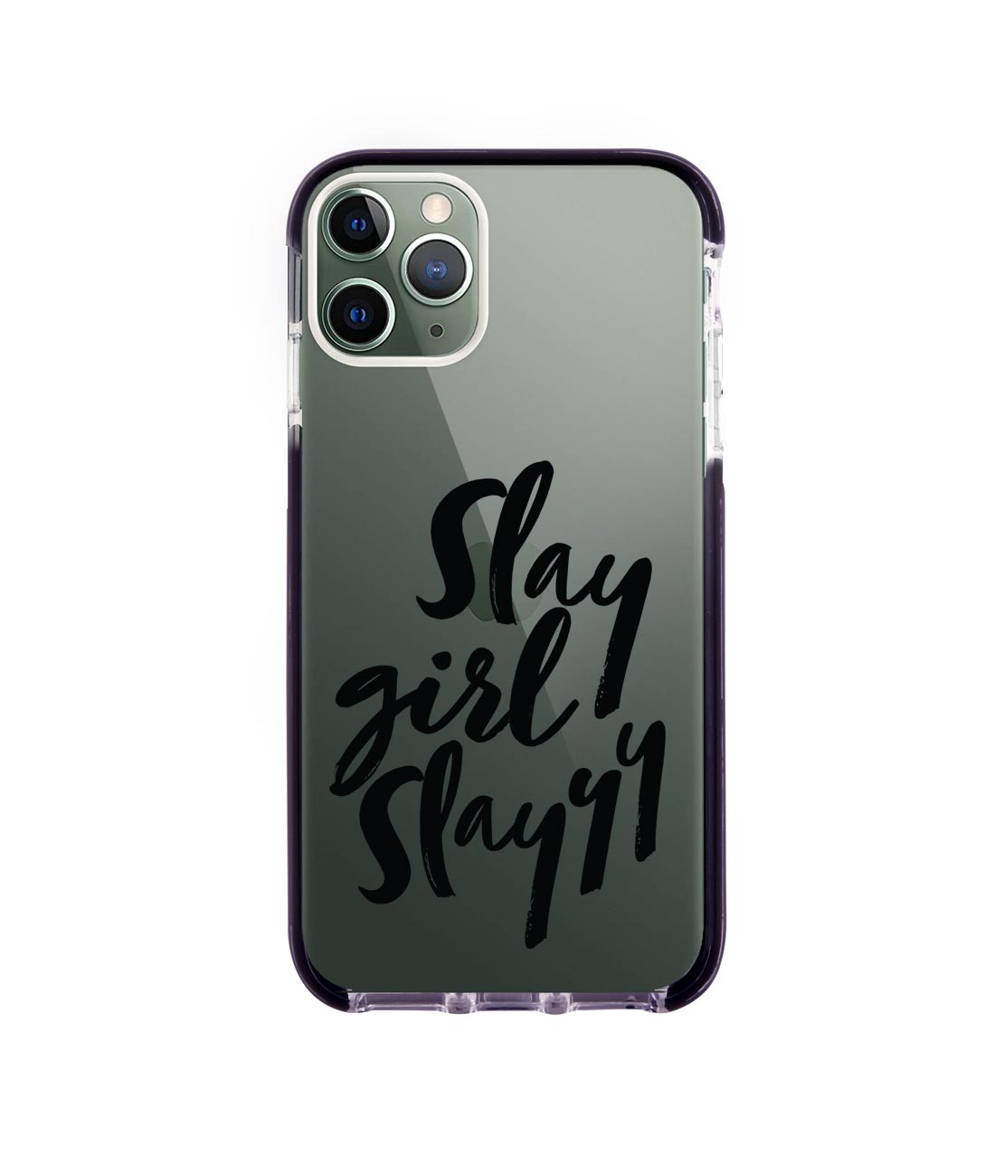Slay girl Slay - Extreme Phone Case for iPhone 11 Pro