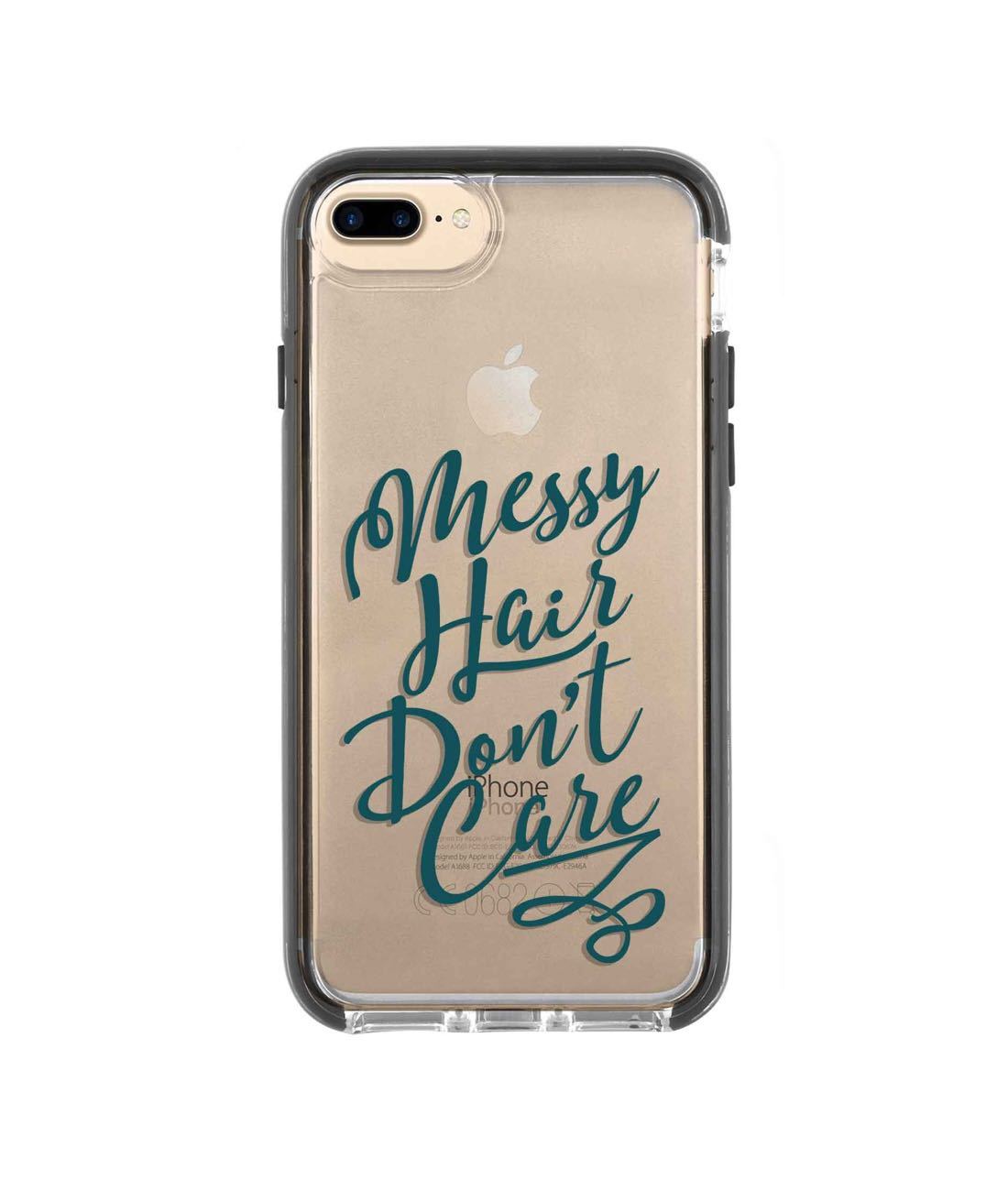 Messy Hair Dont Care - Extreme Phone Case for iPhone 7 Plus
