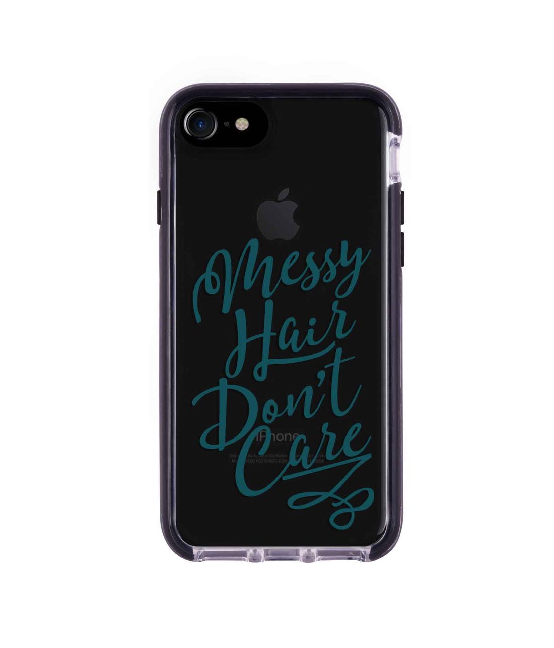 Messy Hair Dont Care - Extreme Phone Case for iPhone 7