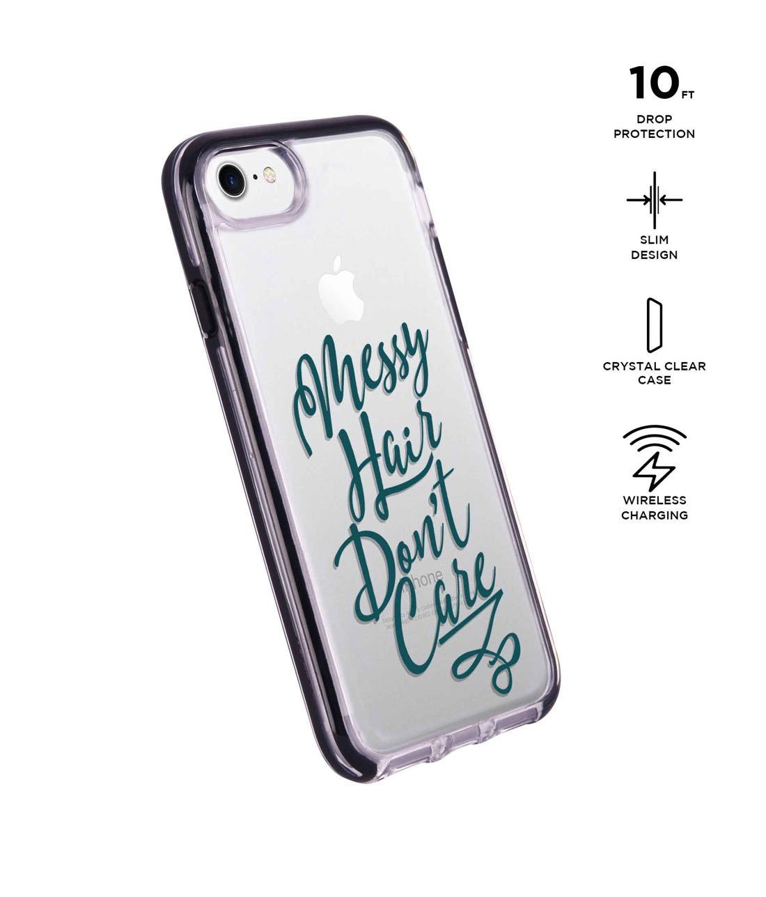 Messy Hair Dont Care - Extreme Phone Case for iPhone 7
