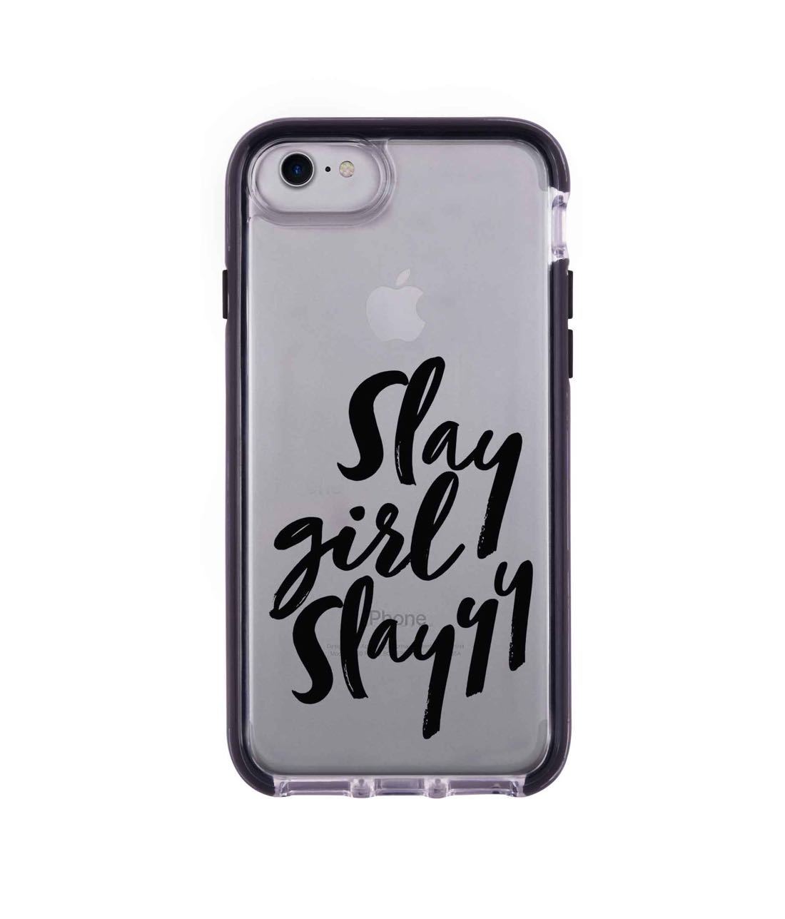 Slay girl Slay - Extreme Phone Case for iPhone 7