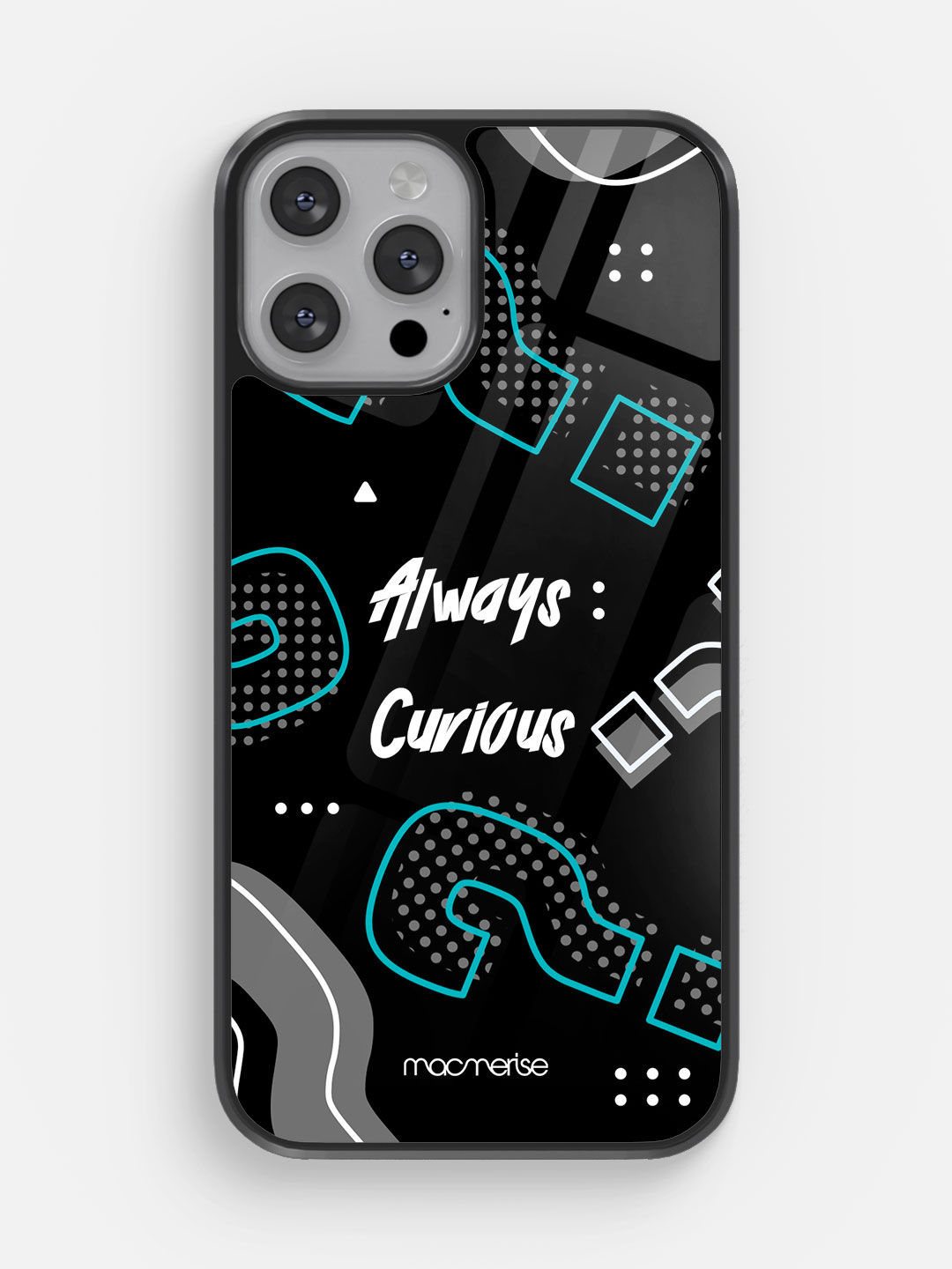 Always Curious - Glass Case For iPhone 13 Pro Max