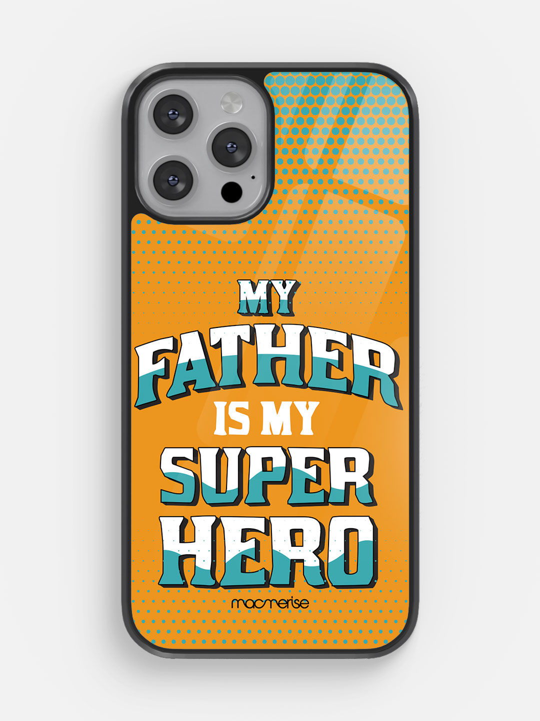 My Father My Superhero - Glass Case For iPhone 13 Pro Max