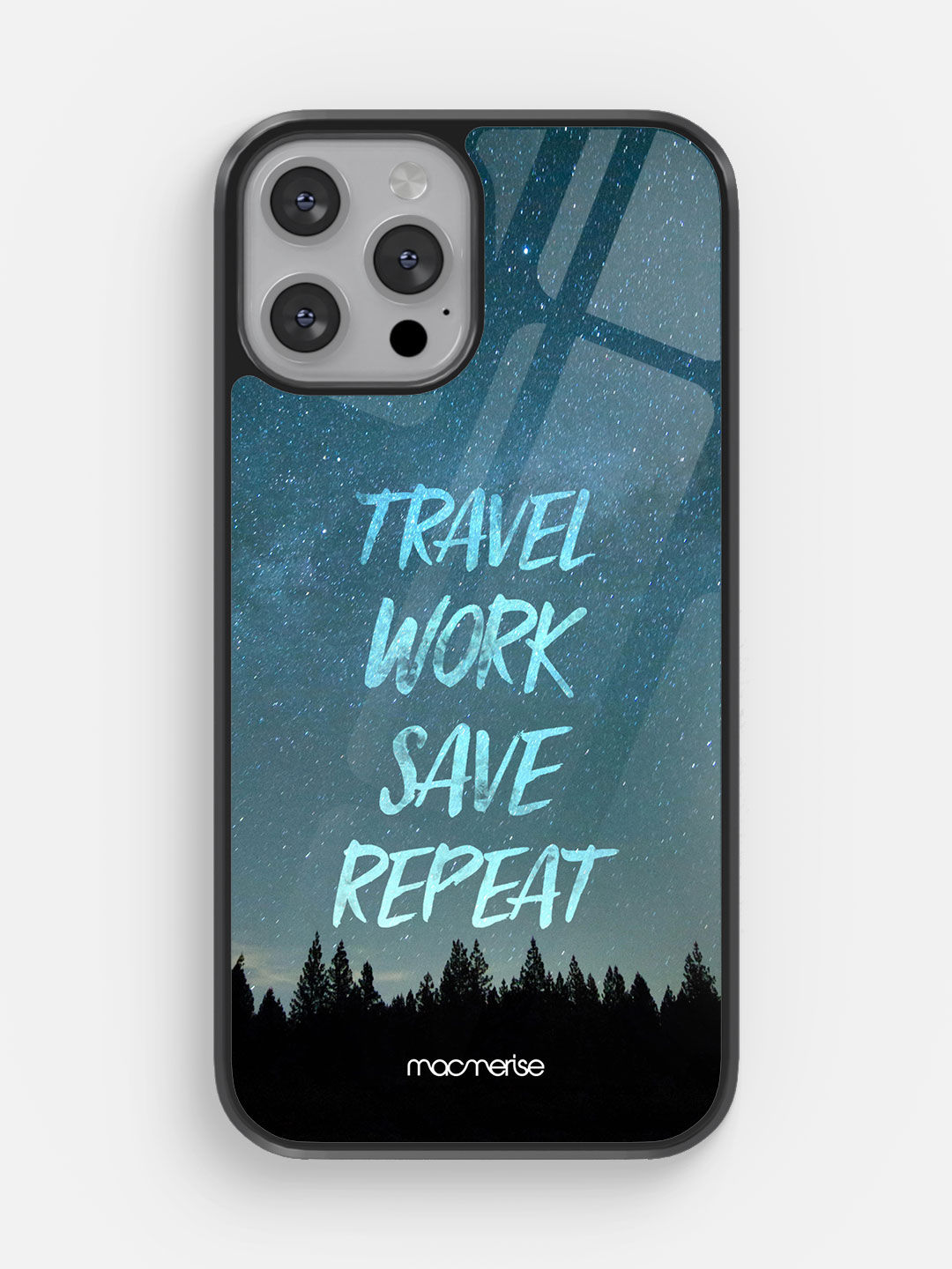 Travel Work Save Repeat - Glass Case For iPhone 13 Pro Max