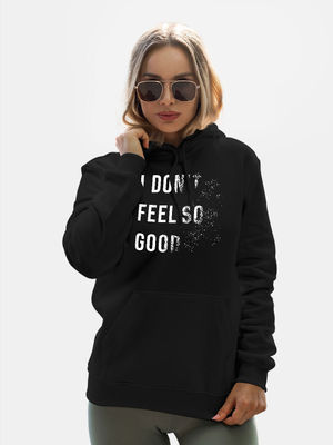 Buy I dont feel so good - Hoodie Hoodies Online