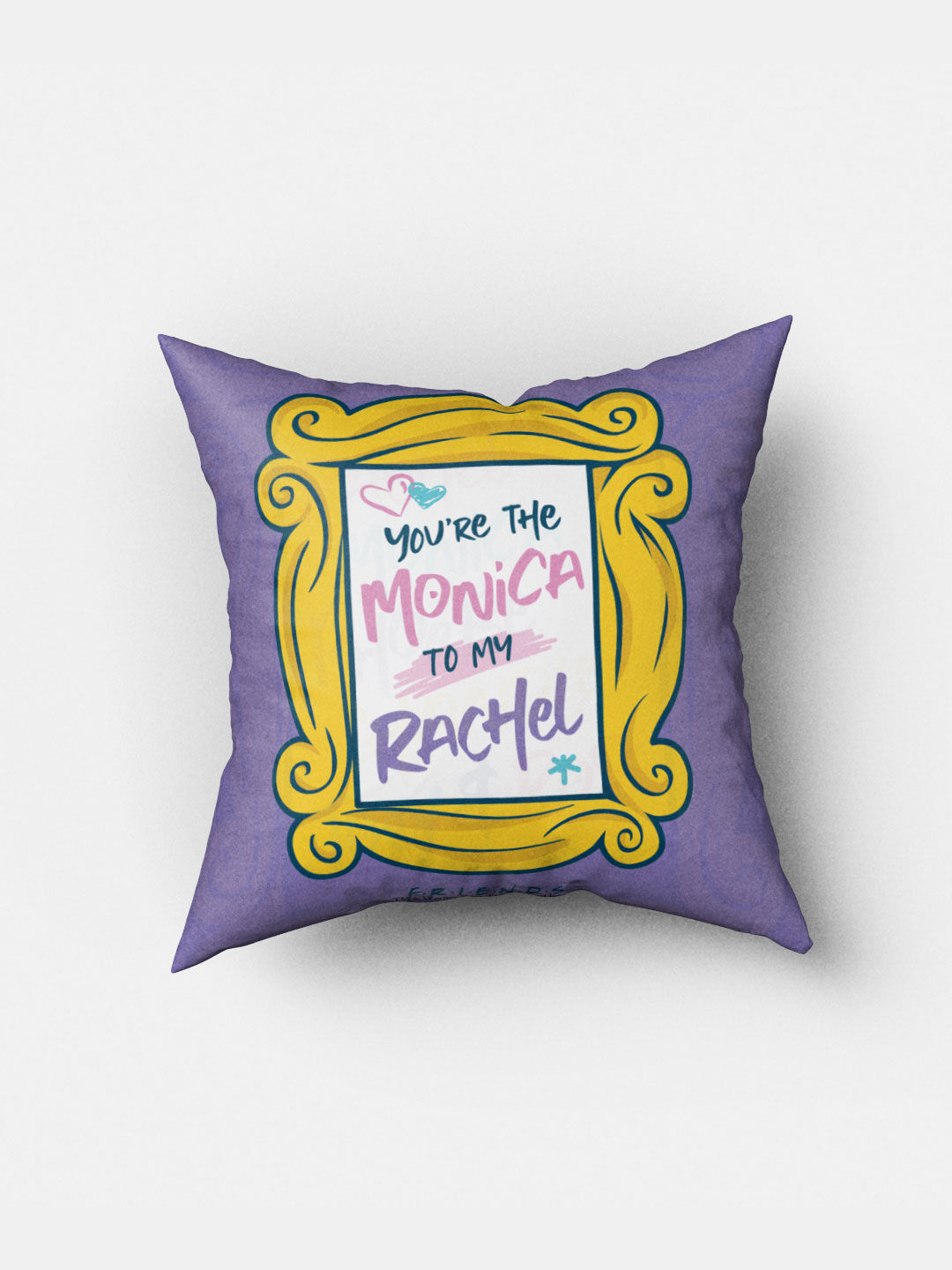 Buy Valentine Monica to Rachel - Square Pillow Pillow Online