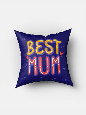 Buy Best Mum - Sqaure Cushions Pillow Online