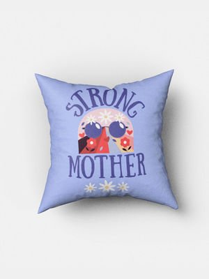 Buy Strong Mother - Sqaure Cushions Pillow Online