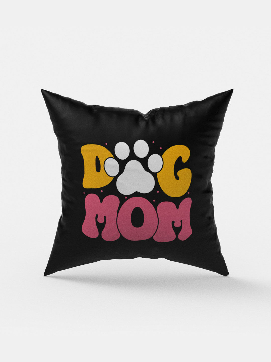 Dog Mom - Sqaure Cushions