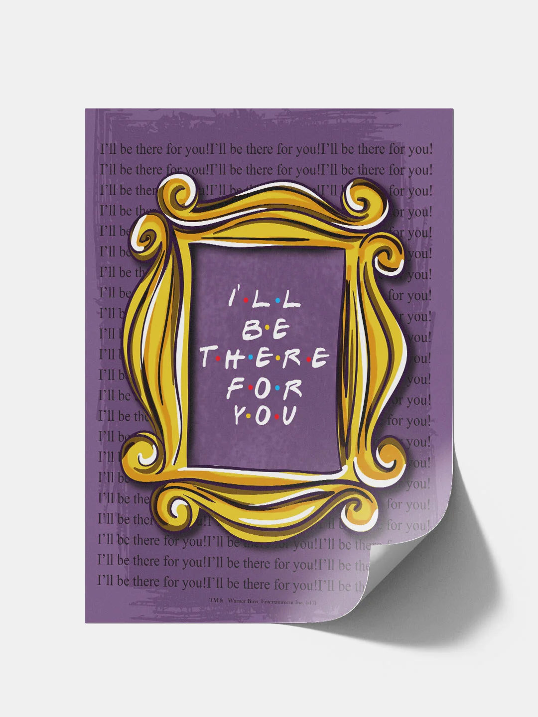 Buy Ill Be There For You - Posters Posters Online
