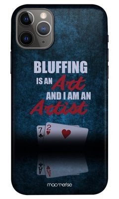 Buy Art of Bluffing - Sleek Phone Case for iPhone 11 Pro Max Phone Cases & Covers Online