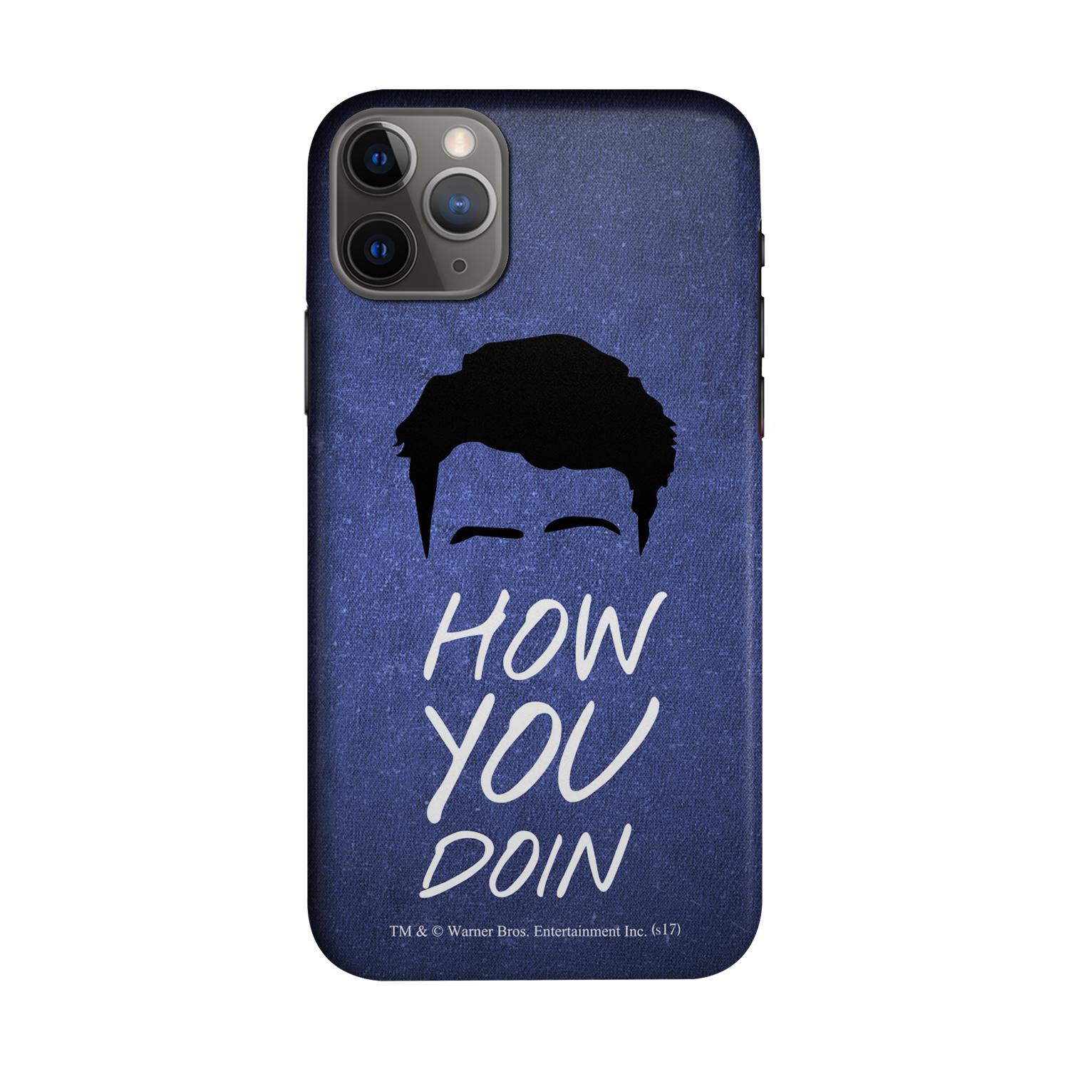 Buy Friends How You Doin - Sleek Phone Case for iPhone 11 Pro Max Online