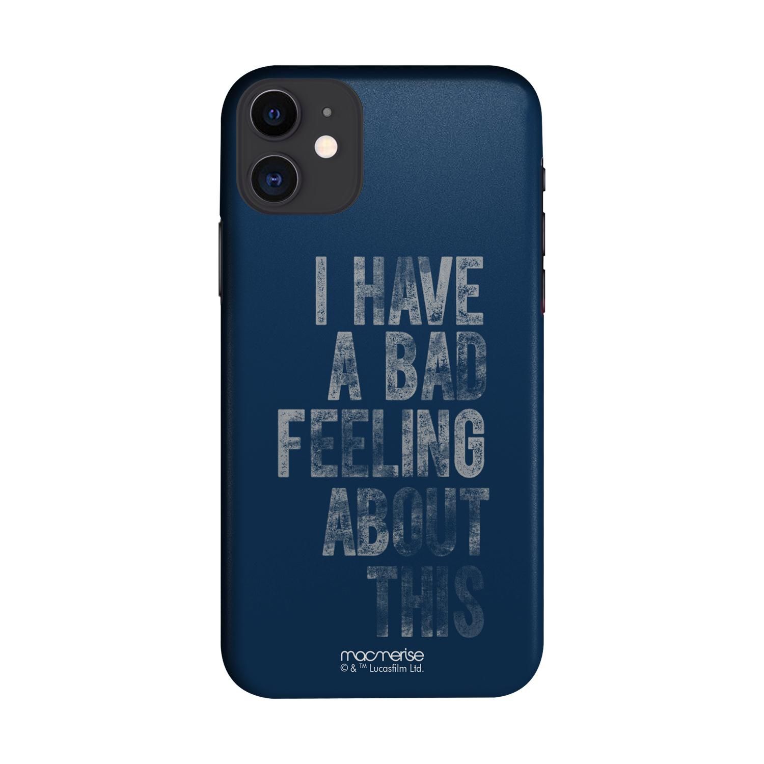 Buy Bad Feeling - Sleek Phone Case for iPhone 11 Online