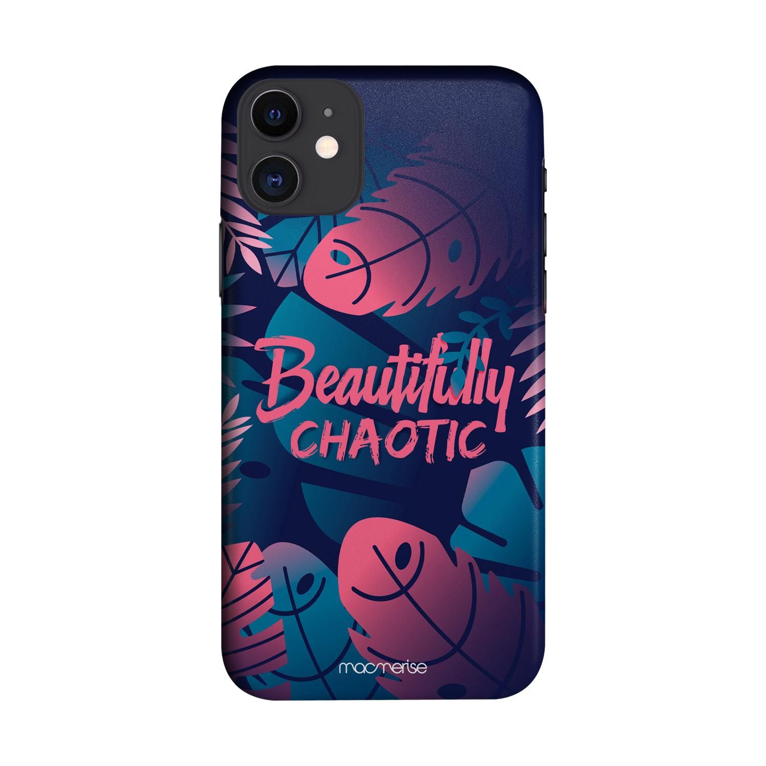Buy Beautifully Chaotic - Sleek Phone Case for iPhone 11 Online