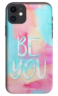 Buy Be You - Sleek Phone Case for iPhone 11 Phone Cases & Covers Online
