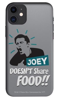 Buy Friends Joey doesnt share food - Sleek Phone Case for iPhone 11 Phone Cases & Covers Online