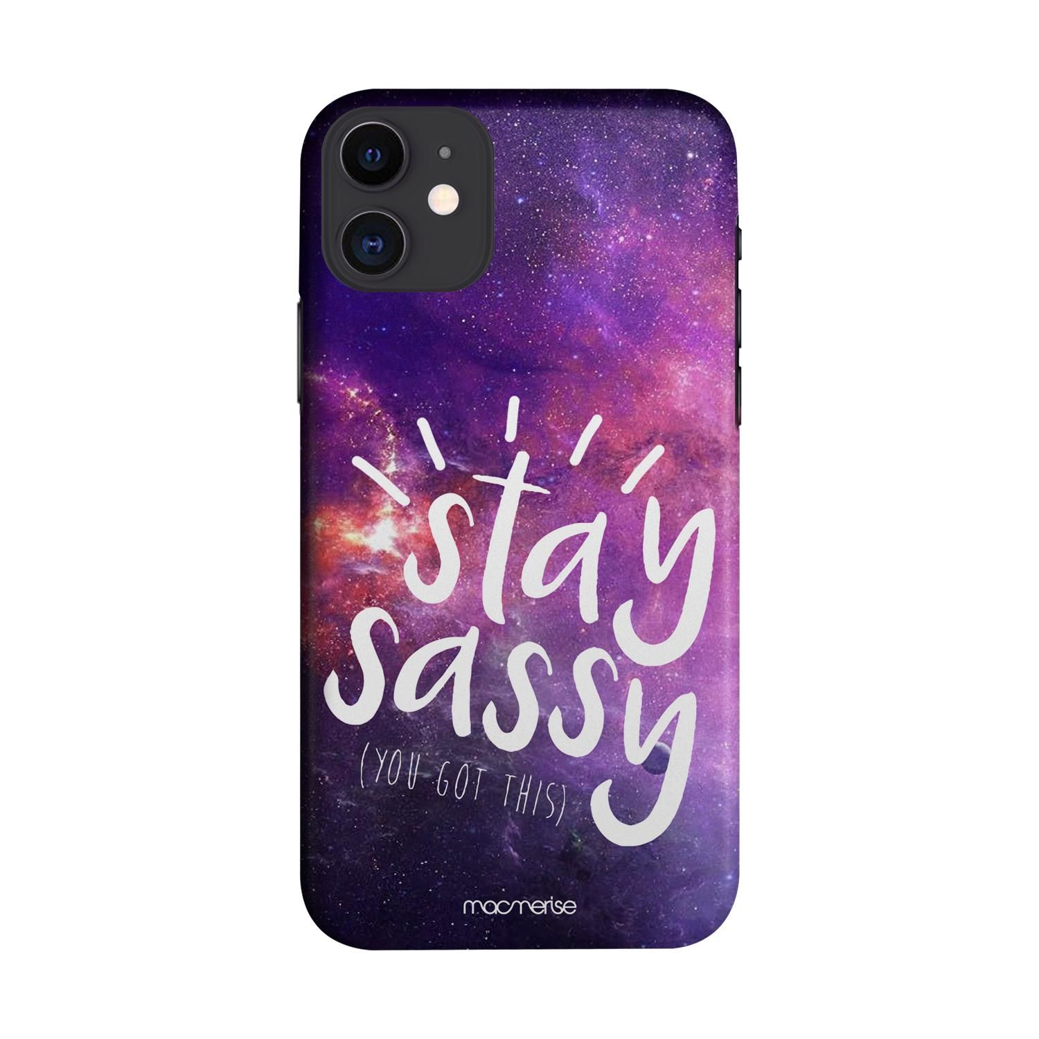Buy Stay Sassy - Sleek Phone Case for iPhone 11 Online