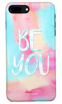 Buy Be You - Sleek Phone Case for iPhone 8 Plus Phone Cases & Covers Online
