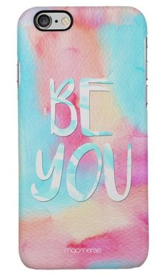 Buy Be You - Sleek Phone Case for iPhone 6S Phone Cases & Covers Online