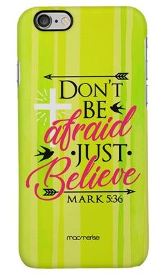 Buy Just Believe - Sleek Case for iPhone 6 Phone Cases & Covers Online