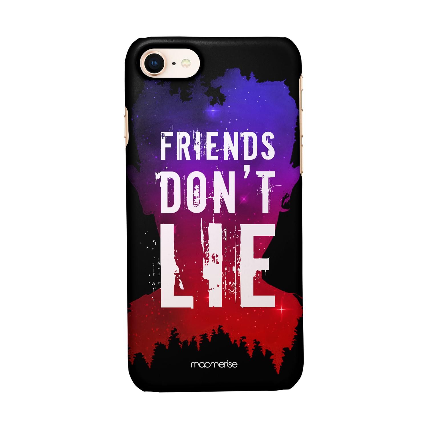 Buy Friends Dont Lie - Sleek Phone Case for iPhone 7 Online