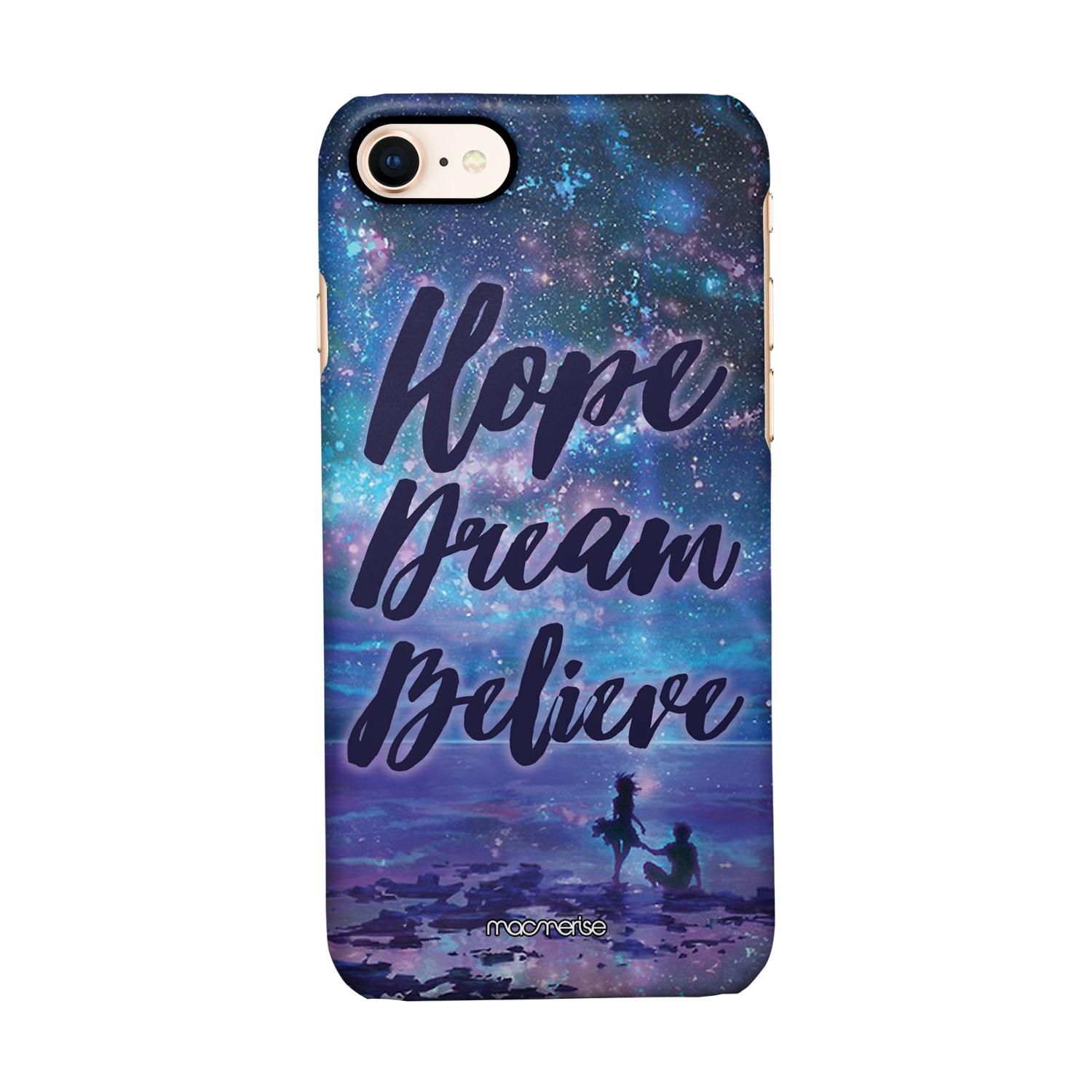 Buy Hope Dream Believe - Sleek Phone Case for iPhone 7 Online