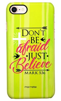 Buy Just Believe - Sleek Case for iPhone 7 Phone Cases & Covers Online