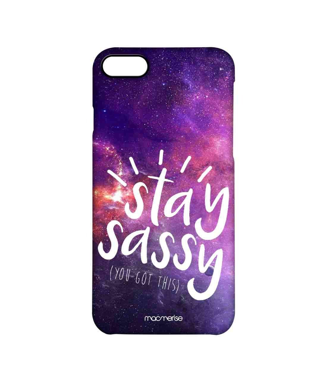 Buy Stay Sassy - Sleek Phone Case for iPhone 7 Online