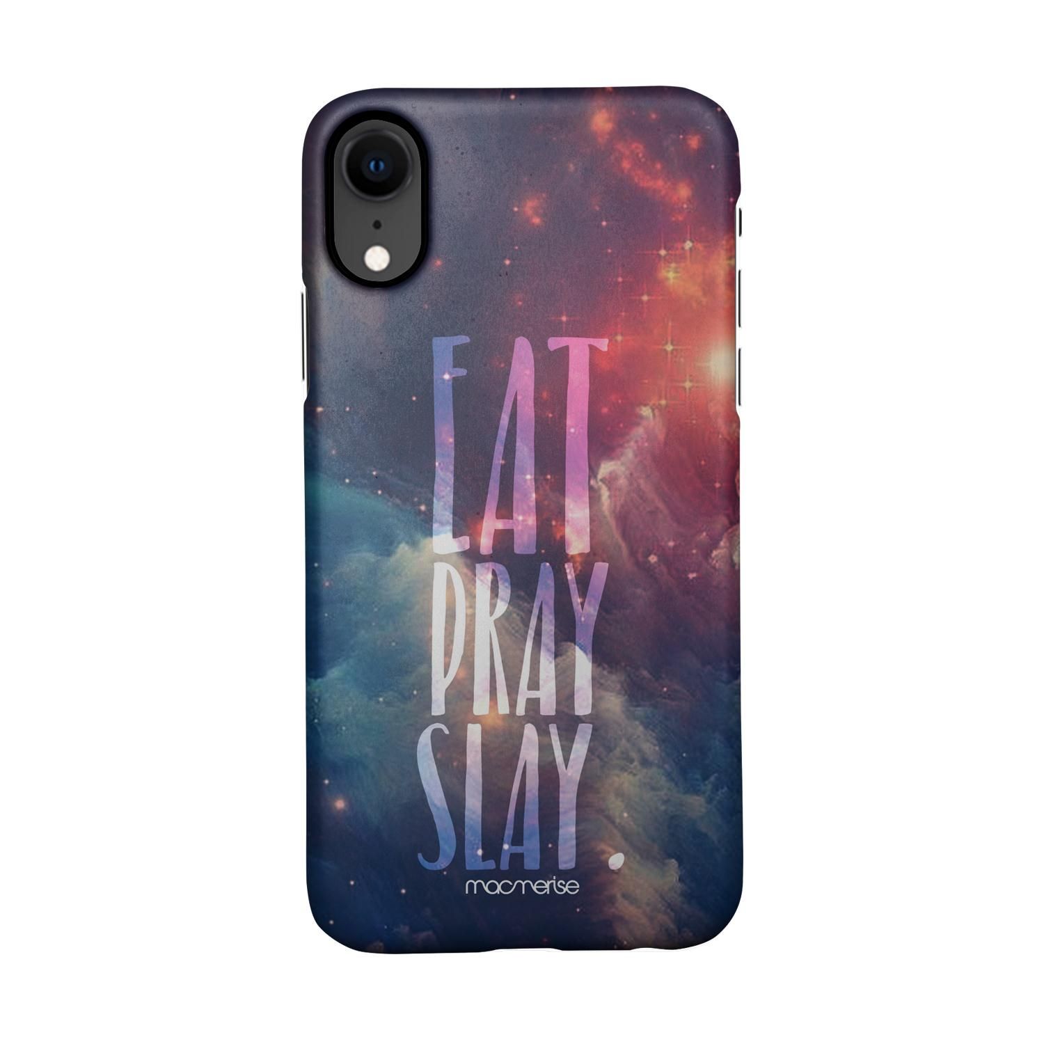 Buy Eat Pray Slay - Sleek Phone Case for iPhone XR Online