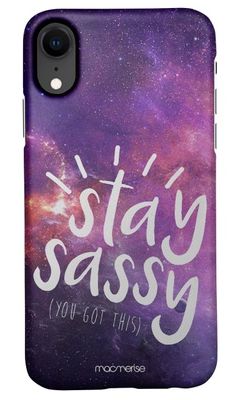 Buy Stay Sassy - Sleek Phone Case for iPhone XR Phone Cases & Covers Online