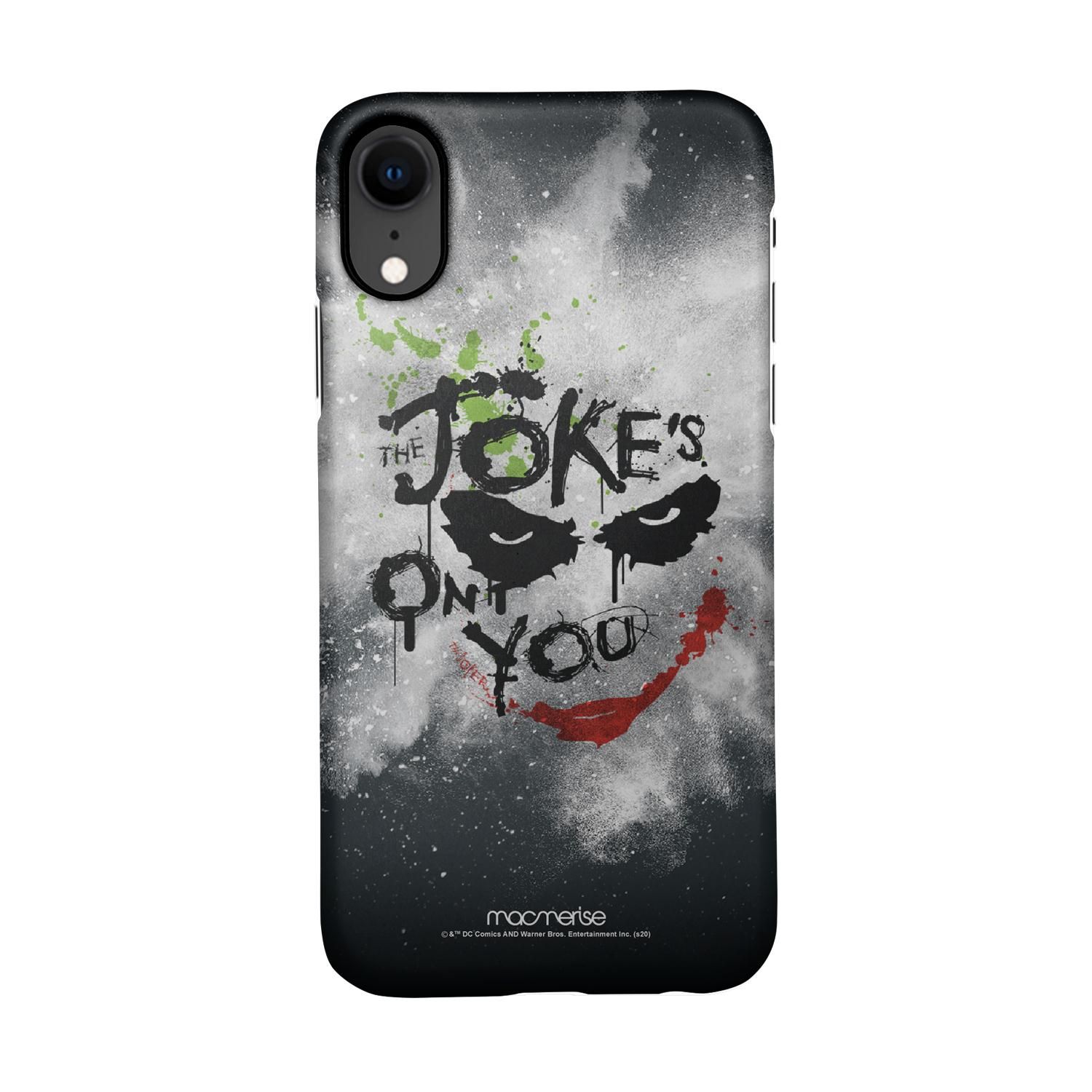 Buy The Jokes on you - Sleek Phone Case for iPhone XR Online