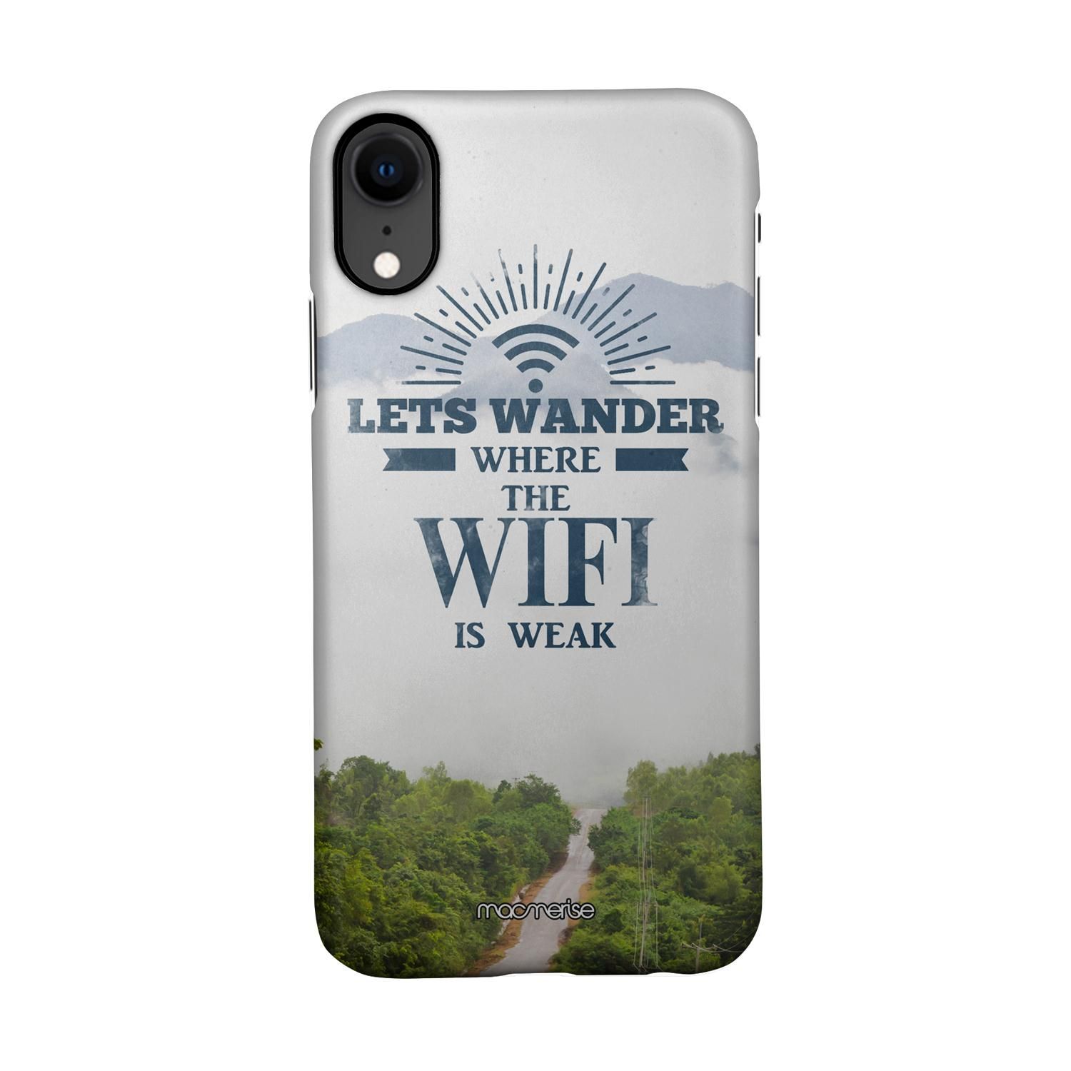 Wander without Wifi - Sleek Phone Case for iPhone XR