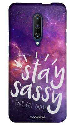Buy Stay Sassy - Sleek Phone Case for OnePlus 7 Pro Phone Cases & Covers Online
