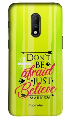 Buy Just Believe - Sleek Case for OnePlus 7 Phone Cases & Covers Online