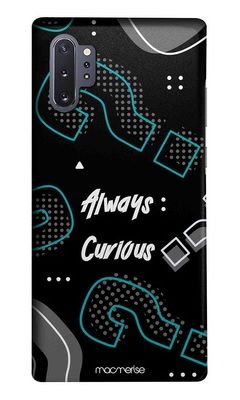 Buy Always Curious - Sleek Phone Case for Samsung Note10 Plus Phone Cases & Covers Online