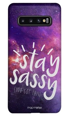 Buy Stay Sassy - Sleek Phone Case for Samsung S10 Phone Cases & Covers Online