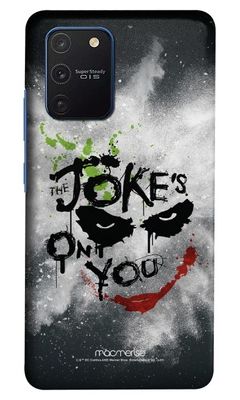Buy The Jokes on you - Sleek Phone Case for Samsung S10 Lite Phone Cases & Covers Online